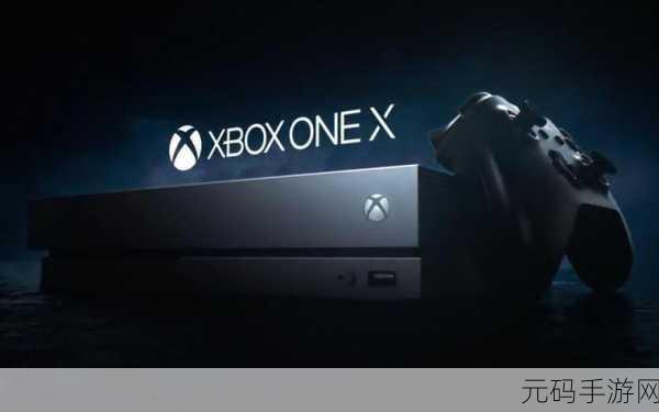 xbox one 可以玩哪些游戏大作:Xbox One可以畅玩多款经典大作,以下是一些扩展的新标题建议: