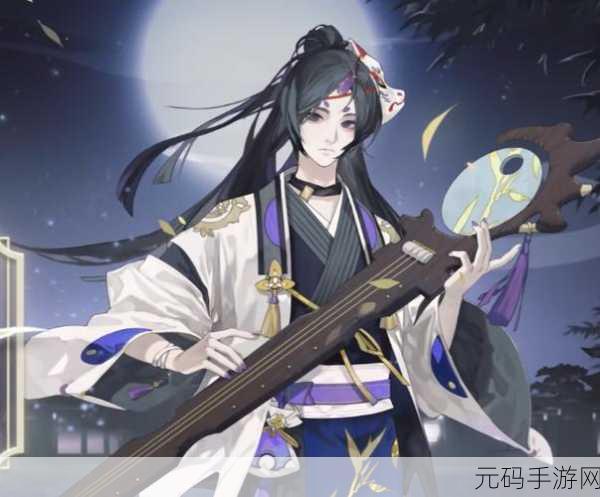 阴阳师妖琴师悬赏封印位置全攻略,解锁神秘封印,探寻妖琴师的秘密