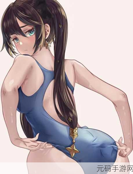 原神女角色去小内后是什么样的无爱心:1. 《原神女角色小内后无爱心的转变与成长