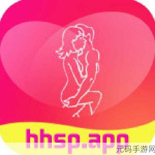 十大污污软件,十款休闲娱乐社交APP推荐