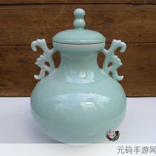 射雕手游新道具揭秘,龙泉窑花瓶获取全攻略