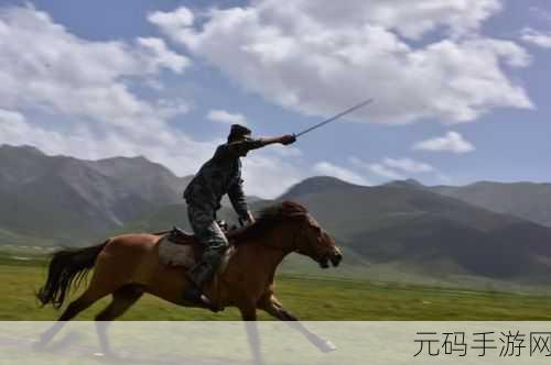 永劫无间驭马术深度解析,掌握上马流程与技巧,驰骋战场无往不胜